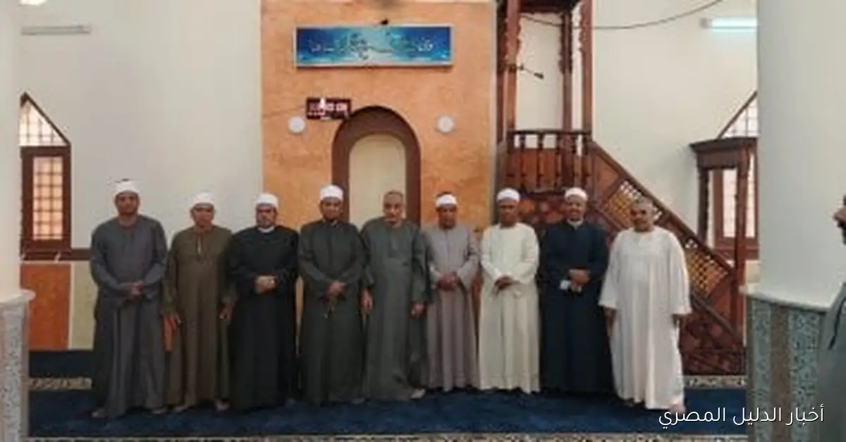 أوقاف الأقصر تُعلن افتتاح مسجد أبو الحسن ذكير بالعصارة وتجهيز مسجد جديد في مدينة القرنة